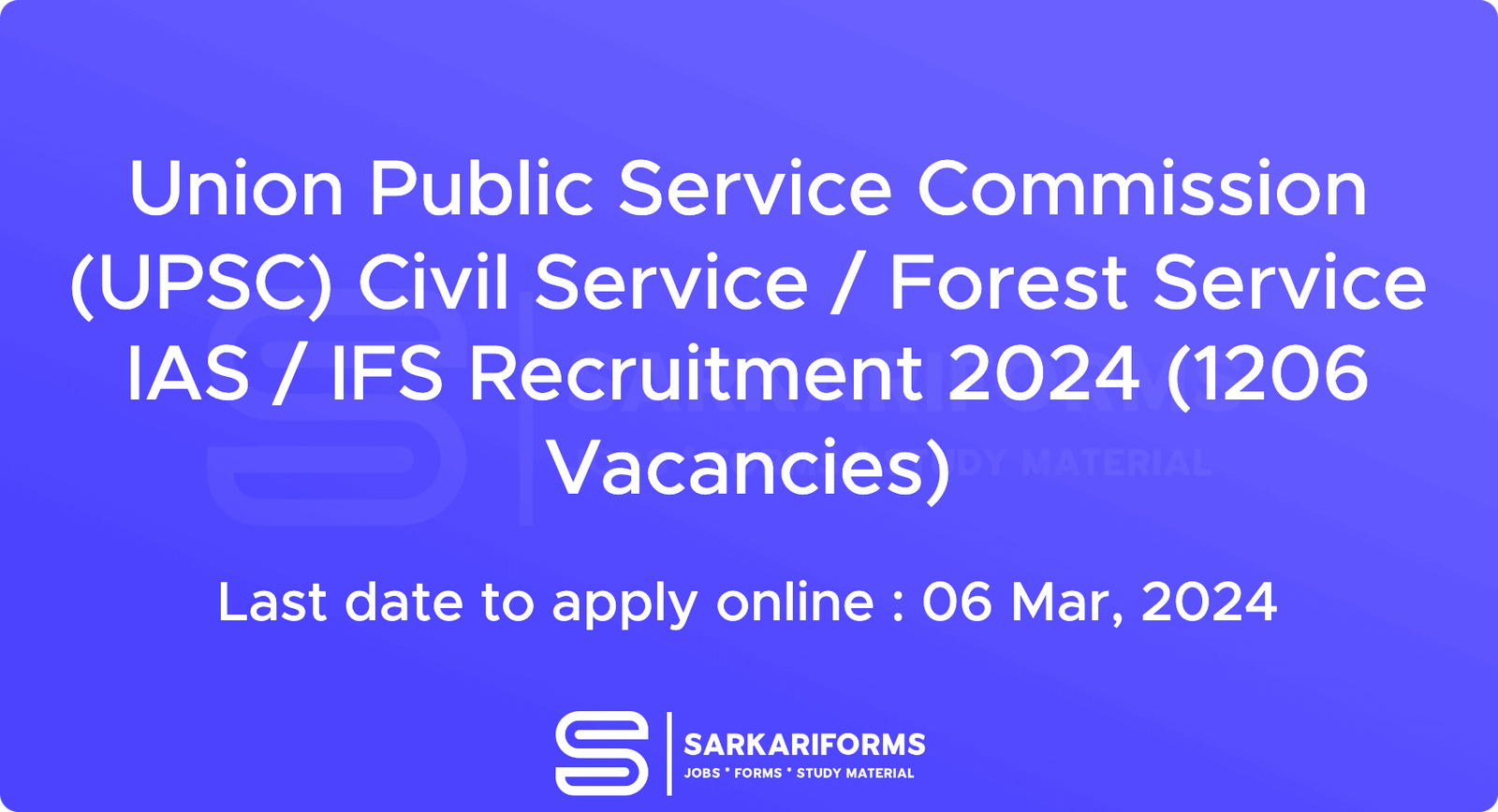 Union Public Service Commission (UPSC) Civil Service (IAS) / Forest